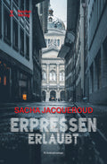 Sacha Jacqueroud: Erpressen erlaubt