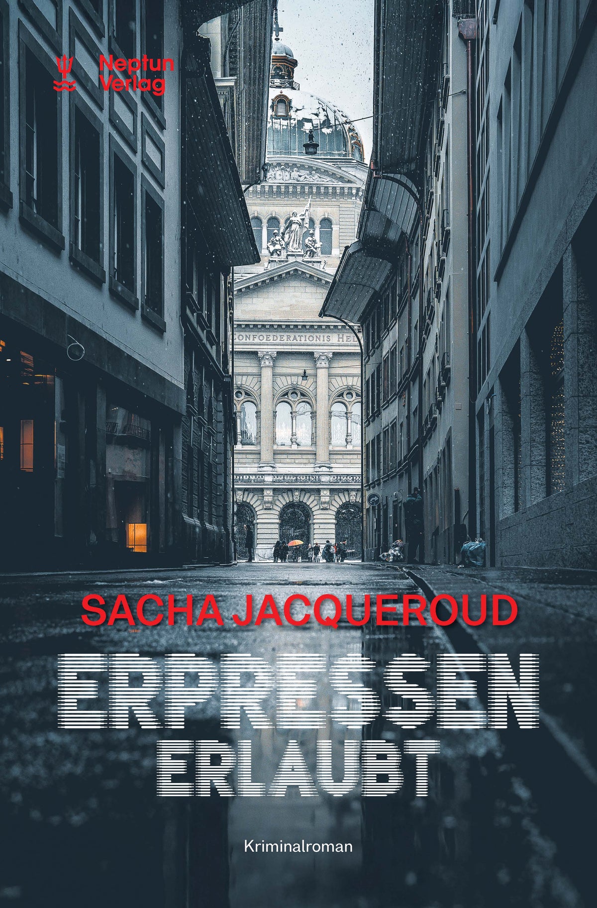 Sacha Jacqueroud: Erpressen erlaubt