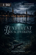 Susanne und Beat Sandhofer:  Fundament des Schweigens